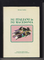 ITALIANI IN MACEDONIA 1941-1943, Militaria, + - Filatelie En Postgeschiedenis