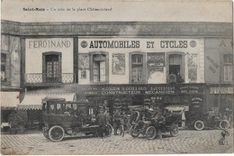 SAINT-MALO - Un Coin De La Place Châteaubriand (Automobiles Et Cycles - Ferdinand - H. Cousin - A. Guilloux Mécanicien - Saint Malo