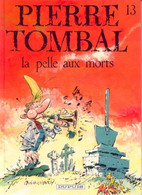 Pierre Tombal 13 La Pelle Aux Morts EO BE Dupuis 04/1996 Cauvin Hardy (BI6) - Pierre Tombal