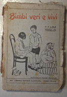 BIMBI VERI E VIVI LIBRO 1928 - Weltkrieg 1939-45