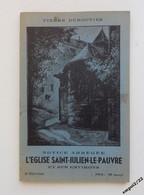 Paris - Notice Abrégée - L'Eglise Saint-Julien-le-Pauvre Et Ses Environs - Pierre DUMOUTIER - 9ème édition - Parigi