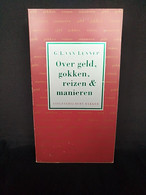 Over Geld Gokken Reizen En Manieren - G.L. Van Lennep - Sachbücher