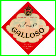 ETIQUETA NUEVA DE LA FAMOSA DESTILERIA DE LICORES (GALLOSO) DEL PUERTO DE SANTA MARIA  ANIS  GALLOSO - Colecciones & Series