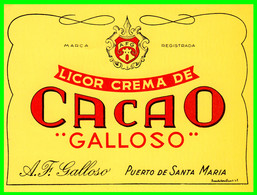 ETIQUETA NUEVA DE LA FAMOSA DESTILERIA DE LICORES (GALLOSO) DEL PUERTO DE SANTA MARIA  GALLOSO LICORESC - Colecciones & Series