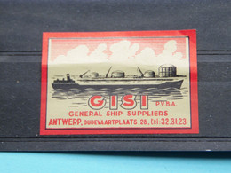 GISI Pvba - General Ship Suppliers > Antwerp : Formaat +/- 5 X 4 Cm. ( Zie Foto's ) ! - Matchbox Labels