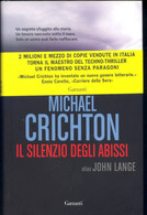 LIBRO IL SILENZIO DEGLI ABISSI -MICHAEL CRICHTON -GARZANTI - Policiers Et Thrillers