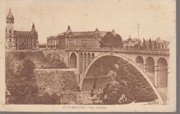 LUXEMBOURG - PONT ALDOPHE - Luxemburg - Stadt