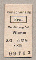 BRD - Pappfahrkarte  (Reichsbahn) -- Mecklenburg Dorf  - Wismar  (Personenzug Erm) - Europa
