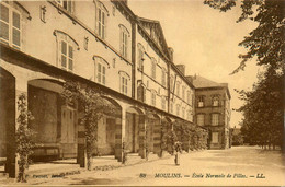 Moulins * Rue Et école Normale De Fille * Groupe Scolaire - Moulins