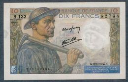 10 Francs 9=1=1947   SUP - 10 F 1941-1949 ''Mineur''