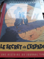 Le Secret De L'espadon Tome 1 EDGAR P. JACOBS éditions Blake Et Mortimer 2021 - Blake & Mortimer