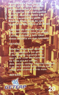 Phone Card Made By Ceterp In 1999 - Telephone Exchanges Of Ribeirão Preto - Anthem Of Ribeirão Preto - Lyrics Saulo Ramo - Ontwikkeling