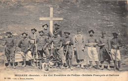 73-MODANE- AU COL FRONTIÈRE DU FRÉJUS , SOLDATS FRANÇAIS ET ITALIENS - Modane