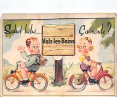 07-VALS-LES-BAINS- CARTE DÉPLIANTE SALUT BÉBÉ CA ROULE - Vals Les Bains