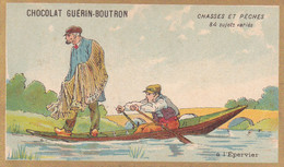 Chromo CHOCOLAT GUERIN BOUTRON - Chasses Et Pêches à L'épervier - Guérin-Boutron