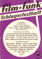 SCHLAGERTEXTHEFT 1959 " Film + Funk # 49 " 34 Schlagertexte Z B Freddy U V A Druck: Aumüller Regensburg Reklame A6 - Music