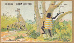 Chromo CHOCOLAT GUERIN BOUTRON - Chasses Et Pêches Au  Kangourou - Guérin-Boutron