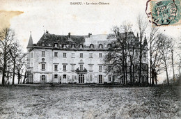 CPA -1905 - DANGU - LE VIEUX CHATEAU - CL.26.301 - Dangu