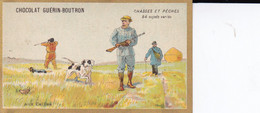 Chromo CHOCOLAT GUERIN BOUTRON - Chasses Et Pêches Aux Cailles - Guérin-Boutron