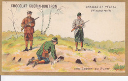 Chromo CHOCOLAT GUERIN BOUTRON - Chasses Et Pêches Aux Lapins - Guérin-Boutron