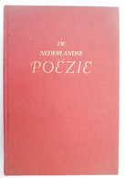 DE NEDERLANDSE POËZIE Van Haar Oorsprong Tot 1880 Gekeurd En Gekenschetst Door C.J. KELK 1948 Amsterdam Doorwerth - Poesia