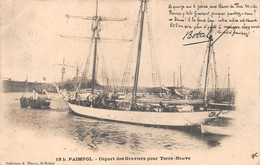 ¤¤  -    PAIMPOL    -   Départ Des Graviers Pour TERRE-NEUVE   -  Voiliers  -  Chanson De BOTREL     -  ¤¤ - Paimpol