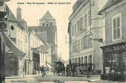 Cosne * 1906 * Rue St Jacques Et Hôtel Du Grand Cerf * Quincaillerie * Diligence - Cosne Cours Sur Loire