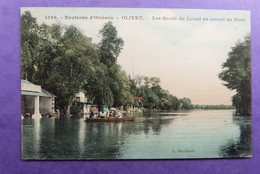 Olivet Bords Du Loiret En Amont Du Pont  Evirons D'Orléans.  N° 1526 Edit L.Marchand - Orleans