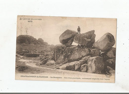 CHATEAUNEUF DE RANDON LA LOZERE ILLUSTREE 4276 LA SOUCHERE GROS BLOCS GRANITIQUES - Chateauneuf De Randon