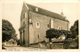 La Réole * Rue Et Ancien Hôtel De Ville - La Réole