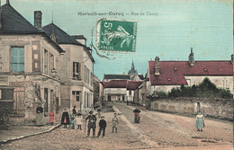 60 - OISE - MAREUIL-SUR-OURCQ - Rue De Thury - Superbe (11370) - Andere Gemeenten