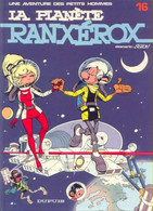 Les Petits Hommes 16 La Planète Ranxérox EO BE Dupuis 01/1985 Seron (BI6) - Petits Hommes, Les