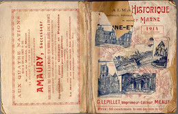 Livre - Almanach Historique De Seine & Marne, 268 Pages + 30 De Pub, 1914 - Ile-de-France