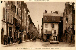 Barcelonnette * La Place St Maurice * La Rue Manuel - Barcelonnetta