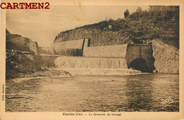 CARCES LE DEVERSOIR DU BARRAGE 83 VAR - Carces