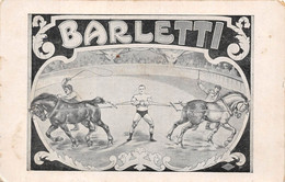 BARLETTI'S SPECTACLE DE CHEVAUX - Circo