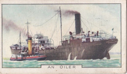 The Navy 1937 - 40 An Oiler, Royal Fleet Auxiliary - Gallaher Cigarette Card - Original - Military - Gallaher