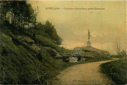 Auvillers * Le Calvaire De La Ville , Près Clermont * Cpa Toilée Colorisée - Other & Unclassified