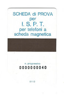 C&C 5010 SCHEDA TELEFONICA MAGNETIZZATA I.S.P.T PER TELEFONI A BANDA MAGNETICA - Tests & Services
