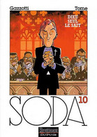 Soda 10 Dieu Seul Le Sait EO BE Dupuis 02/1999 Tome Gazzotti (BI6) - Soda