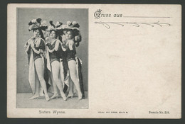 Sisters Wynne - Gruss Aus ... - Verlag Max Marcus N° 218 - Voir Scans - Artistes