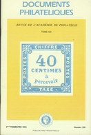 Revue De L'Académie De Philatélie - Documents Philatéliques N° 128 -  2 ème Trimestre 1991 - Avec Sommaire - Philately And Postal History