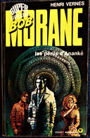 " Super "  Bob Morane ( 320 Pages ) - Les Périls D'Ananké - Henri Vernes - Pocket Marabout 130 / 135 - ( 1975 ) . - Marabout Junior