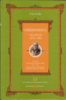 Correspondencia. Volumen III (1876-1883) . (NUEVA BIBLIOTECA DE ERUDICION Y CRITICA) - Libros Antiguos Y De Colección