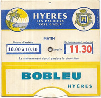 D 83 HYERES. DISQUE DE CONTROLE DE STATIONNEMENT  BOBLEU - Unclassified