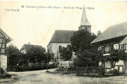 Traubach Le Haut * Route De L'entrée Du Village * L'église - Sonstige & Ohne Zuordnung