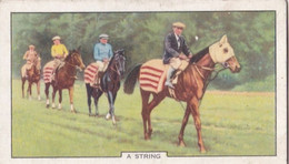 Racing Scenes 1938 - 6 A String Of Horses  - Gallaher Cigarette Card - Original - Horses - Gallaher