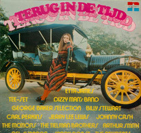 * LP *  TERUG IN DE TIJD - TEE-SET / DIZZY MAN' S BAND / JOHNNY CASH / MOTIONS A.o. (Holland 1972) - Compilaciones