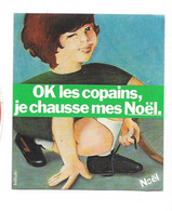 Autocollant, CHAUSSURE NOEL, "OK LES COPAINS, JE CHAUSSE MES NOEL" - Autocollants