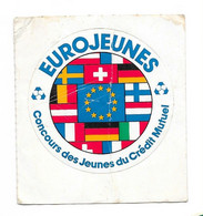 Autocollant, EUROJEUNES, Concours Des Jeunes Du CREDIT MUTUEL Bien Vérifier En Zoomant La Qualité De L'objet, 100mm - Stickers